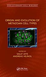 Origin and Evolution of Metazoan Cell Types