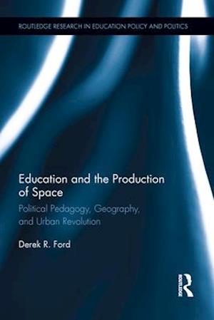 Education and the Production of Space