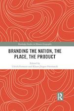 Branding the Nation, the Place, the Product