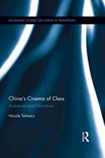 China''s Cinema of Class