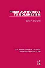 From Autocracy to Bolshevism