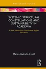 Systemic Structural Constellations and Sustainability in Academia