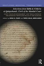 Selections from Subh al-A'sha by al-Qalqashandi, Clerk of the Mamluk Court