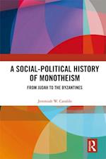 Social-Political History of Monotheism