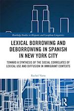 Lexical borrowing and deborrowing in Spanish in New York City