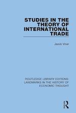 Studies in the Theory of International Trade