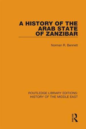 A History of the Arab State of Zanzibar