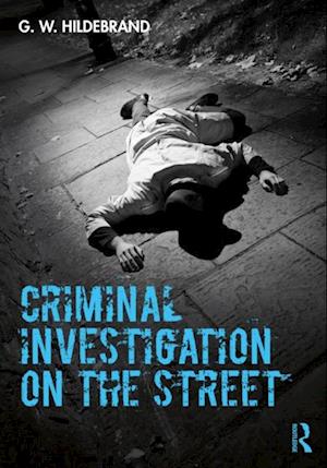 Criminal Investigation on the Street