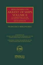 Berlingieri on Arrest of Ships Volume II
