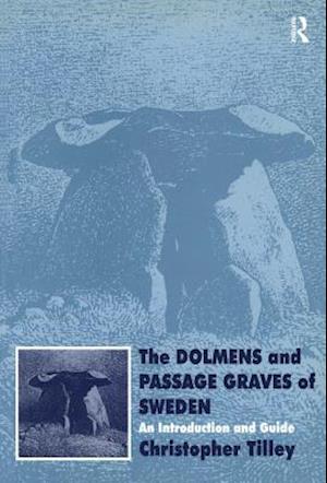 Dolmens and Passage Graves of Sweden
