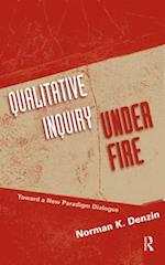 Qualitative Inquiry Under Fire