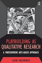 Playbuilding as Qualitative Research