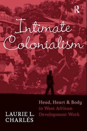 Intimate Colonialism