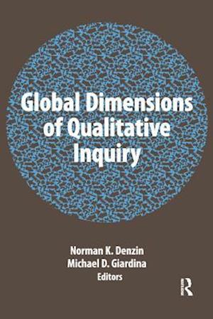 Global Dimensions of Qualitative Inquiry