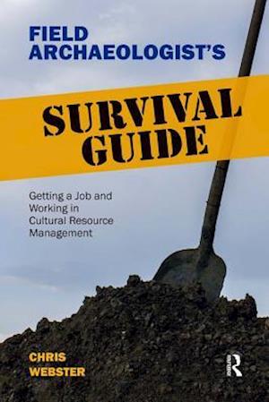 Field Archaeologist's Survival Guide