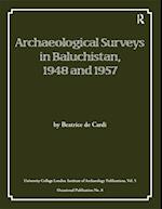 Archaeological Surveys in Baluchistan, 1948 and 1957