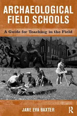 Archaeological Field Schools