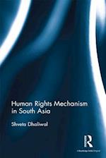 Human Rights Mechanism in South Asia