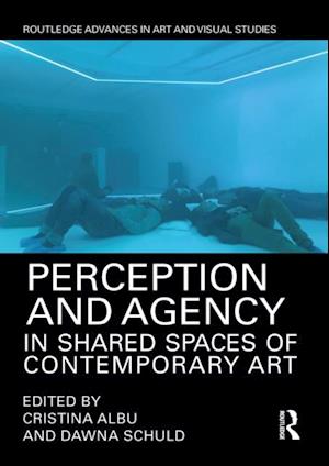 Perception and Agency in Shared Spaces of Contemporary Art