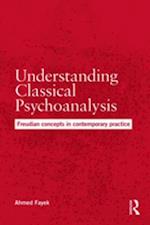 Understanding Classical Psychoanalysis