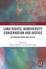 Land Rights, Biodiversity Conservation and Justice