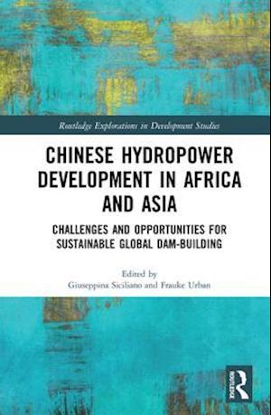 Chinese Hydropower Development in Africa and Asia