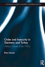 Order and Insecurity in Germany and Turkey