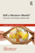 Still a Western World? Continuity and Change in Global Order