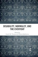 Disability, Normalcy, and the Everyday