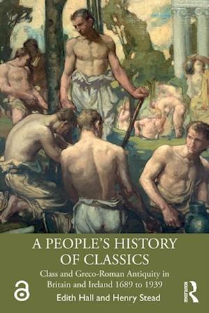 A People''s History of Classics