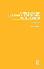 Routledge Library Editions: W. B. Yeats