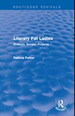Routledge Revivals: Literary Fat Ladies (1987)