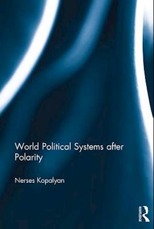 World Political Systems after Polarity