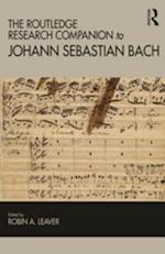 Routledge Research Companion to Johann Sebastian Bach