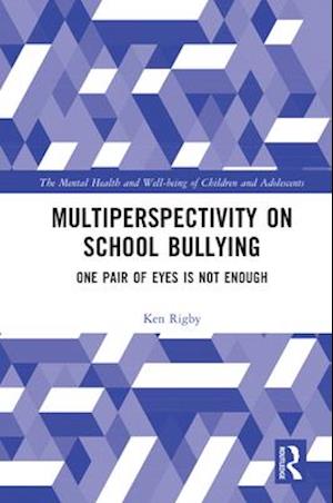 Multiperspectivity on School Bullying