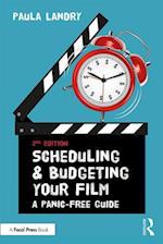 Scheduling and Budgeting Your Film