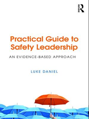 Practical Guide to Safety Leadership