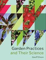 Garden Practices and Their Science