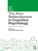 New Reflectionism in Cognitive Psychology