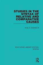 Studies in the Syntax of Relative and Comparative Causes