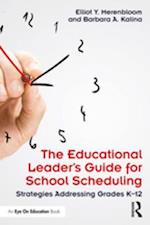 Educational Leader's Guide for School Scheduling