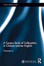 Corpus Study of Collocation in Chinese Learner English