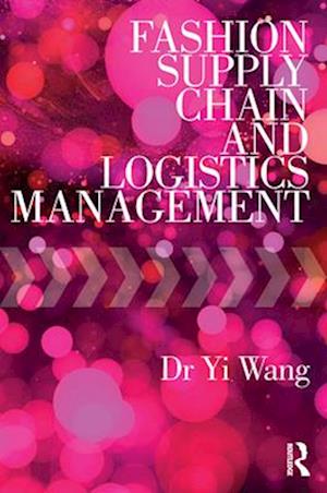 Fashion Supply Chain and Logistics Management