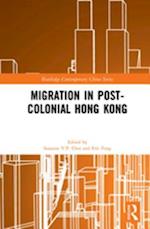 Migration in Post-Colonial Hong Kong