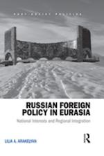 Russian Foreign Policy in Eurasia