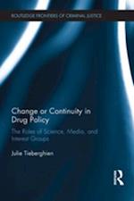 Change or Continuity in Drug Policy