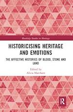 Historicising Heritage and Emotions