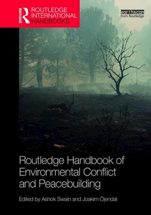 Routledge Handbook of Environmental Conflict and Peacebuilding