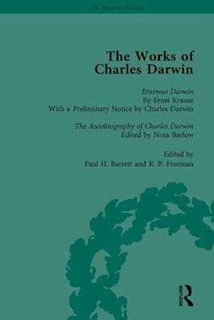 Works of Charles Darwin: Vol 29: Erasmus Darwin (1879) / the Autobiography of Charles Darwin (1958)