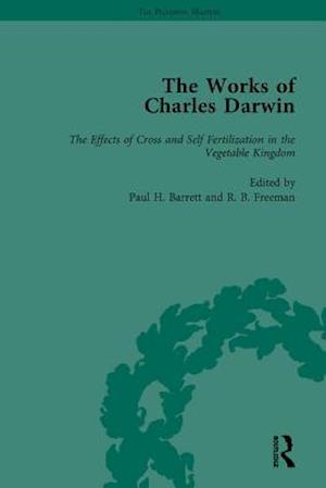 Works of Charles Darwin: Vol 25: The Effects of Cross and Self Fertilisation in the Vegetable Kingdom (1878)